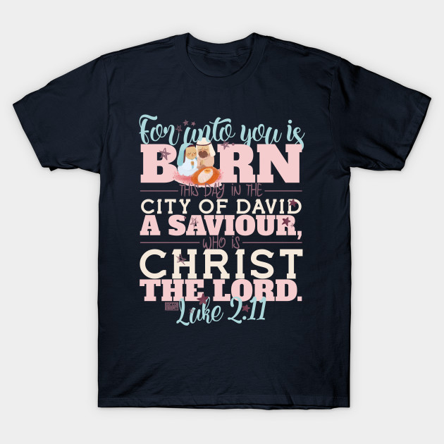 BELIEVE JESUS CHRISTMAS TRUE STORY LUKE 2:11 VERSE